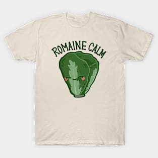 Romaine Calm - Cute Chill Romaine Lettuce T-Shirt